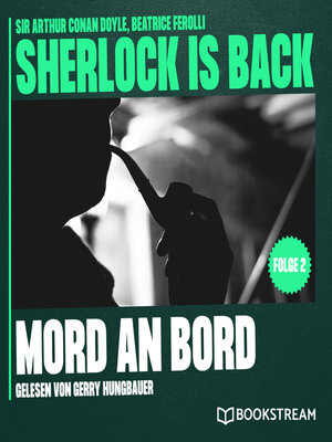 cover image of Mord an Bord--Sherlock is Back, Folge 2 (Ungekürzt)